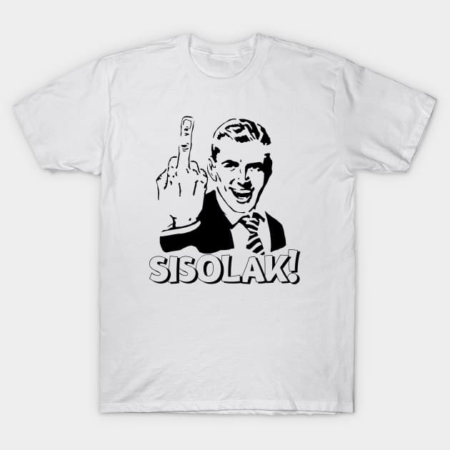 MIDDLE FINGER SISOLAK POLITICALLY INCORRECT T-Shirt by FREE SPEECH SHOP